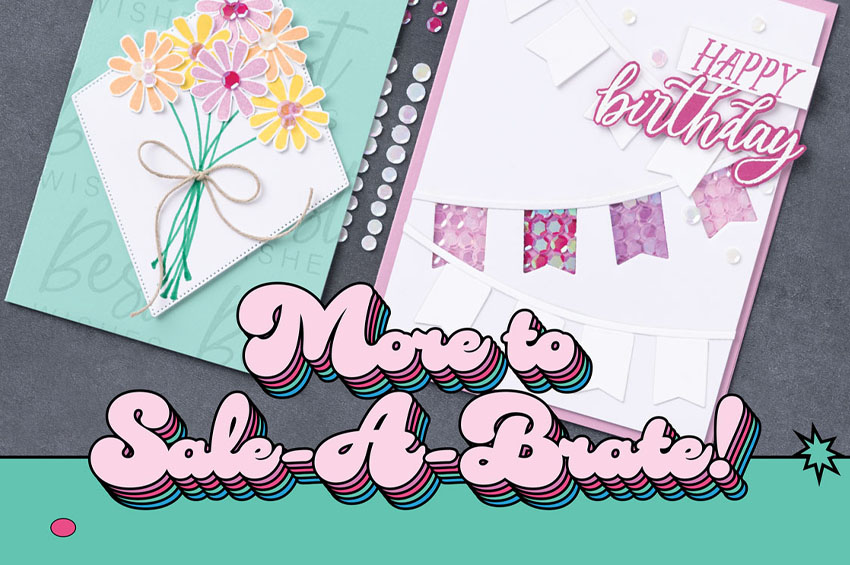 Unlock Free Stampin’ Up! Rewards This&nbsp;Sale-A-Bration