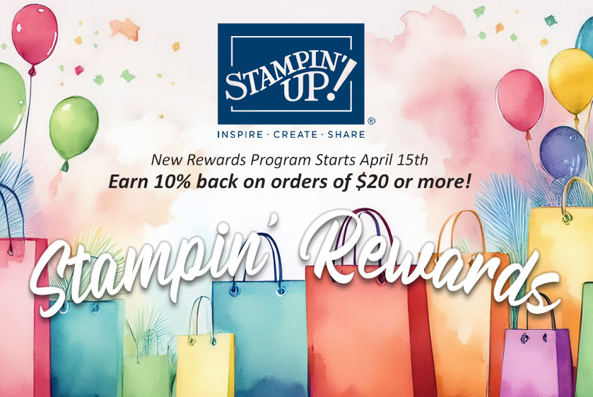 New Stampin’ Rewards Are Here—Let the Earning&nbsp;Begin!